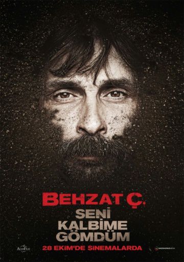 Бехзат: Я похоронил свое сердце / Behzat Ç.: Seni Kalbime Gömdüm (2011)