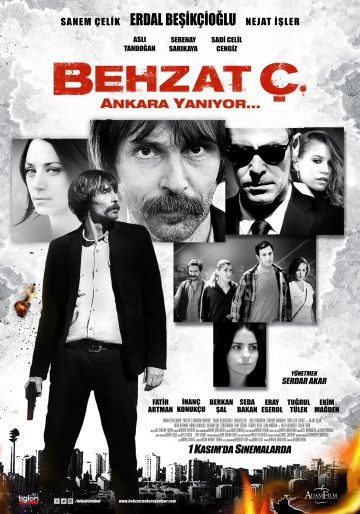 Бехзат Ч. Анкара горит / Behzat Ç.: Ankara Yaniyor (2013)