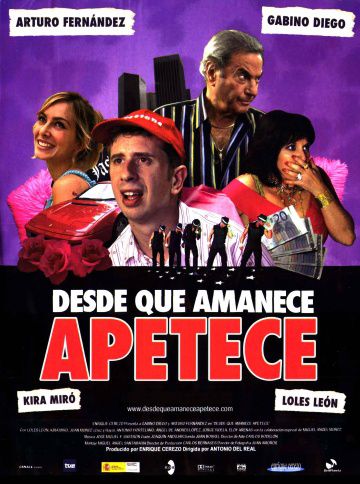 Сексуальное настроение / Desde que amanece apetece (2005)